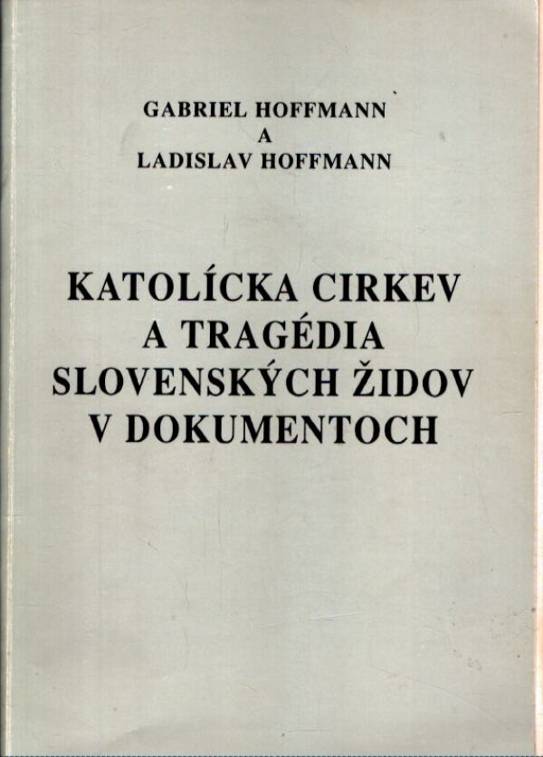 Gabriel Hoffmann, Ladislav Hoffmann: