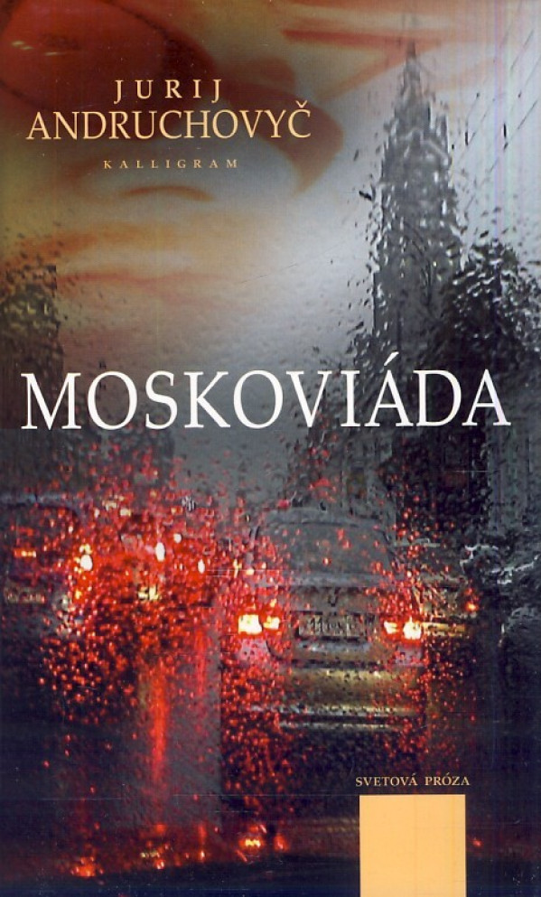 Jurij Andruchovyč: MOSKOVIÁDA