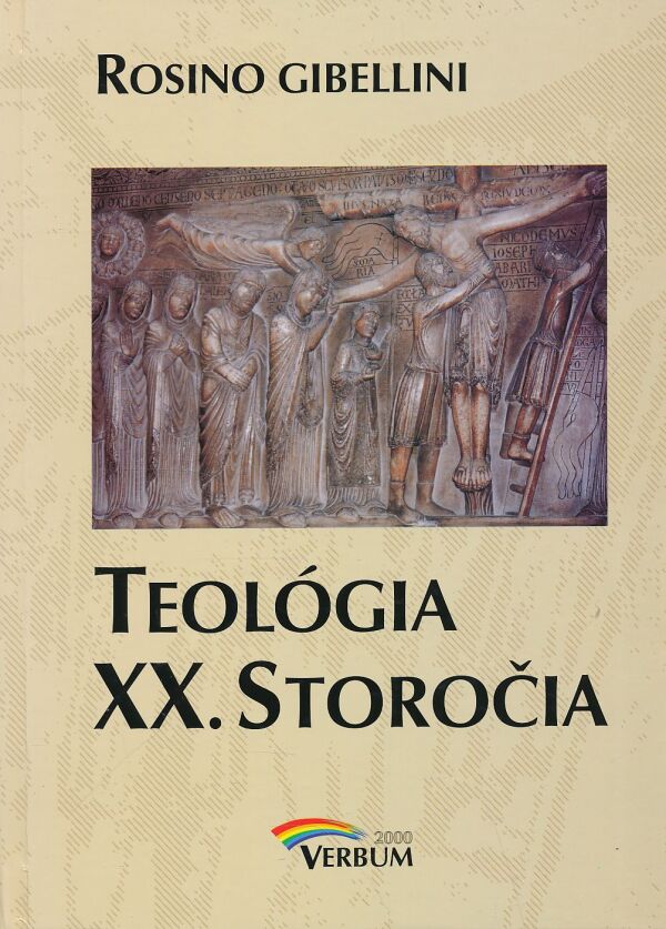 Rosino Gibellini: TEOLÓGIA XX. STOROČIA