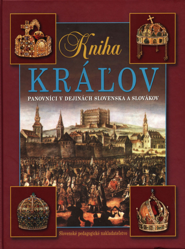 Vladimír Segeš a kol.: KNIHA KRÁĽOV