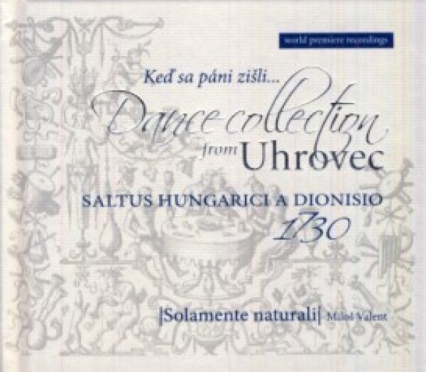 Solamente naturali: DANCE COLLECTION FROM UHROVEC