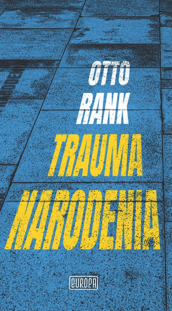Otto Rank: TRAUMA NARODENIA