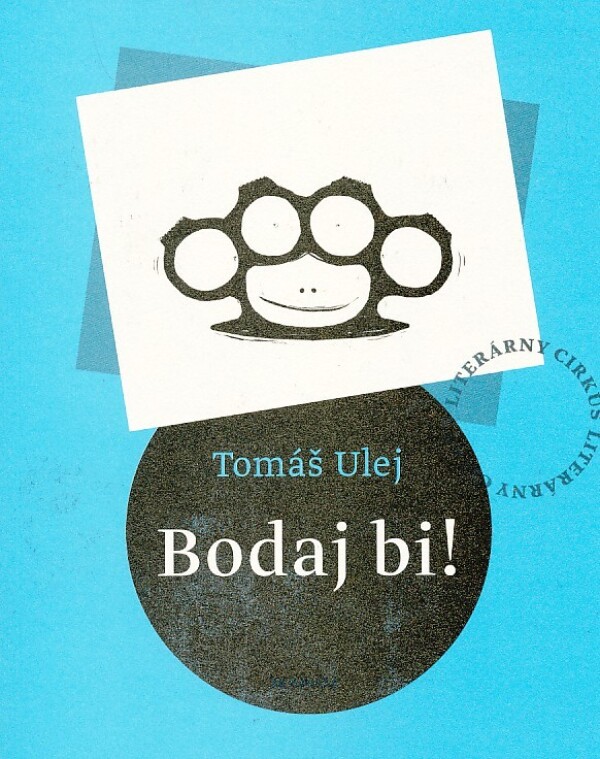 Tomáš Ulej: BODAJ BI!