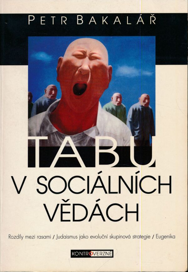 Petr Bakalář: TABU V SOCIÁLNÍCH VĚDÁCH
