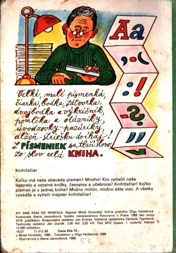 Miloš Horanský, Alena Janoušková: MY SME PÁNI OD REMESLA