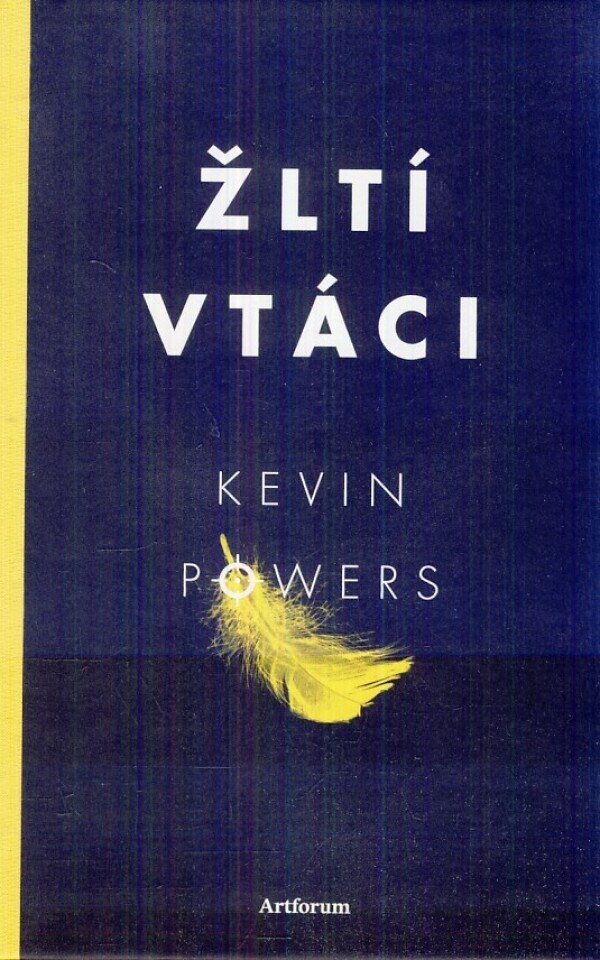 Kevin Powers: ŽLTÍ VTÁCI