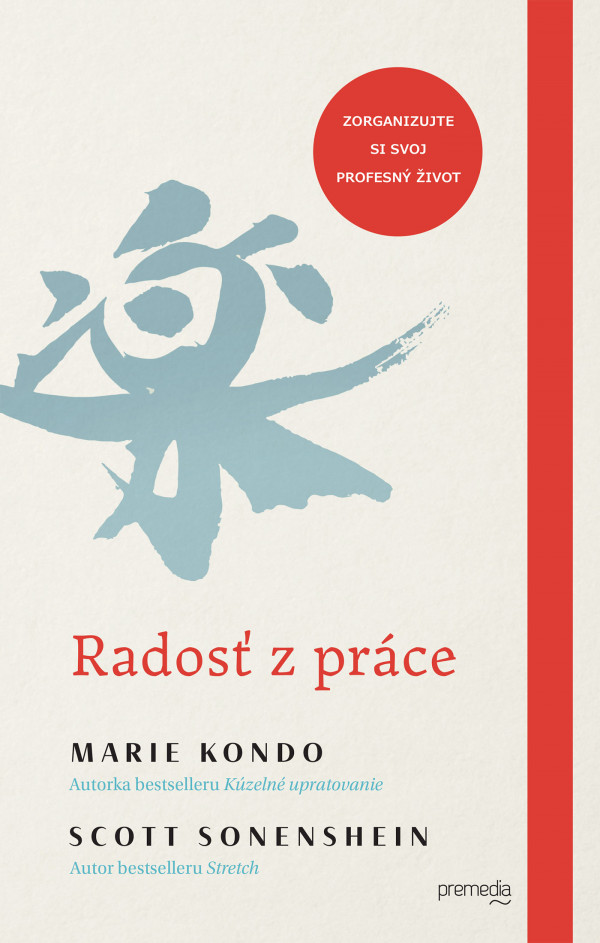 Marie Kondo: RADOSŤ Z PRÁCE