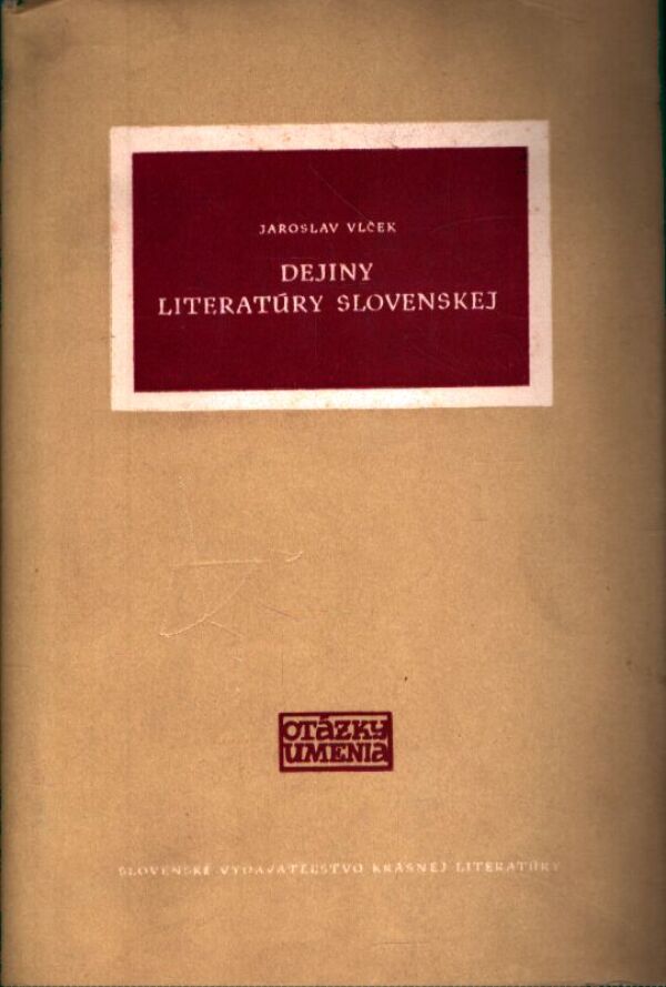 Jaroslav Vlček: DEJINY LITERATÚRY SLOVENSKEJ