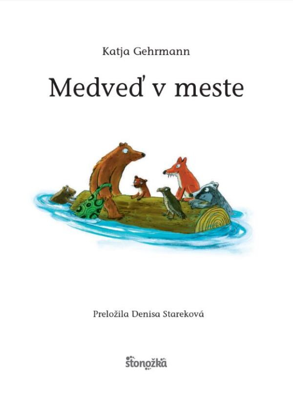 Katja Gehrmann: MEDVEĎ V MESTE