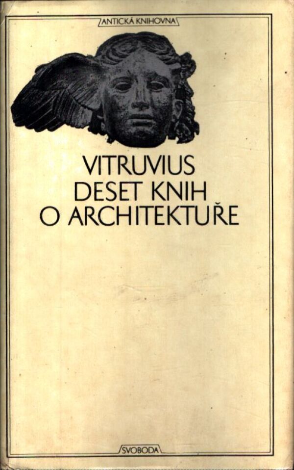 Vitruvius: DESET KNIH O ARCHITEKTUŘE