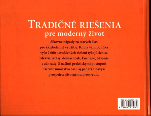 TRADIČNÉ RIEŠENIA PRE MODERNÝ ŽIVOT