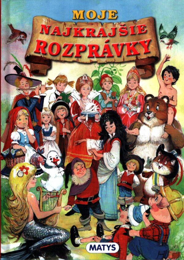 MOJE NAJKRAJŠIE ROZPRÁVKY