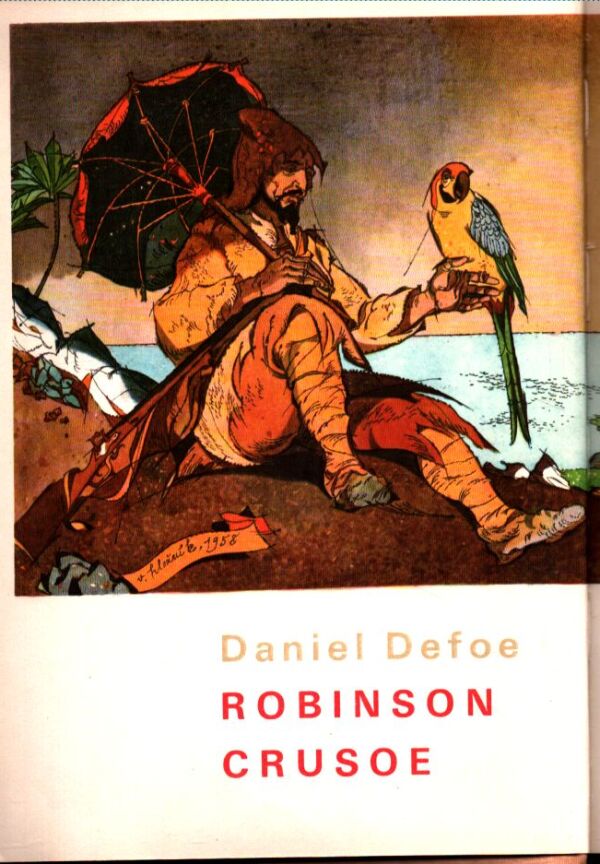 Daniel Defoe: ROBINSON CRUSOE