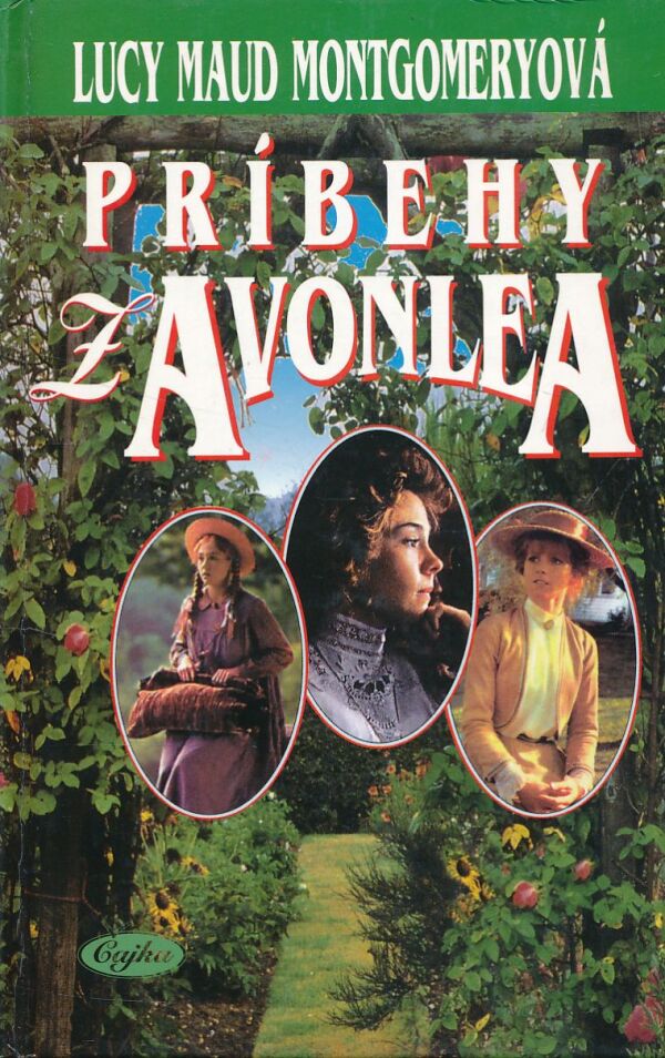 Lucy Maud Montgomeryová: PRÍBEHY Z AVONLEA