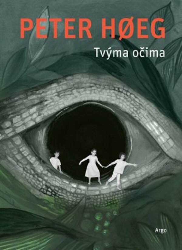 Peter Hoeg: TVÝMA OČIMA