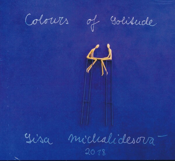 Sisa Michalidesová: COLOURS OF SOLITUDE