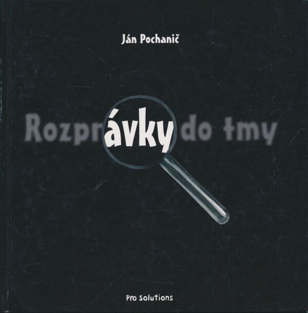 Ján Pochanič: Rozprávky do tmy