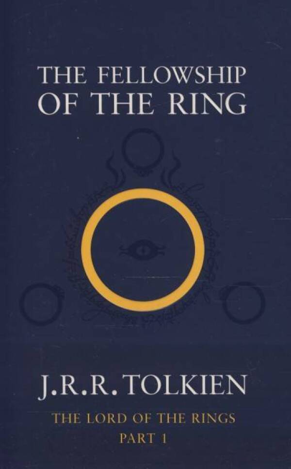 J.R.R. Tolkien: THE FELLOWSHIP OF THE RING