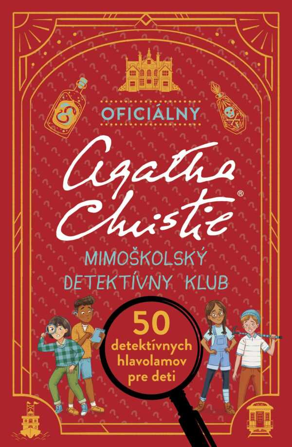 Agatha Christie: MIMOŠKOLSKÝ DETEKTÍVNY KLUB AGATHY CHRISTIE