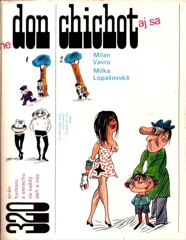 Milan Vavro, Milka Lopašovská: DON CHICHOT
