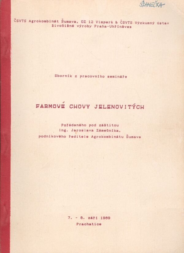 Jaroslav Zámečník: FARMOVÉ CHOVY JELENOVITÝCH