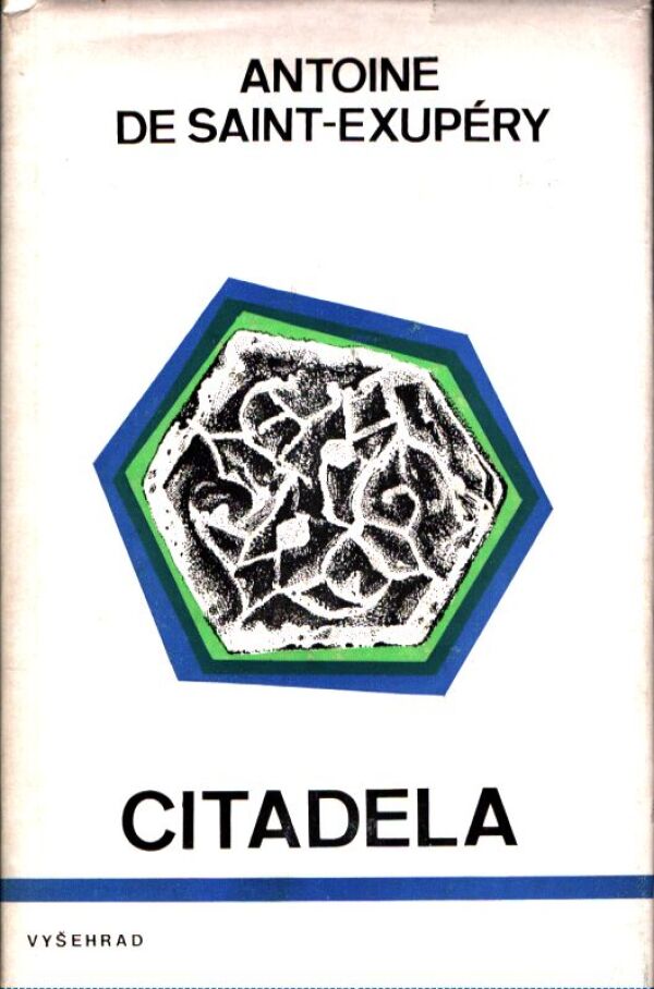 Antoine de Saint-Exupéry: CITADELA