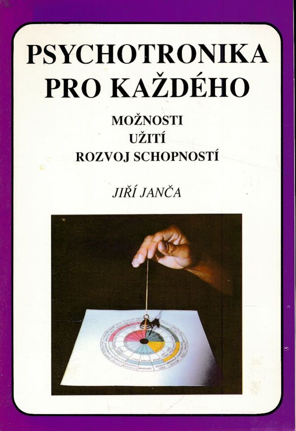Jiří Janča: PSYCHOTRONIKA PRO KAŽDÉHO