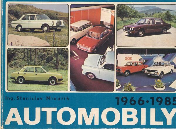 Stanislav Minářík: AUTOMOBILY 1966 - 1985