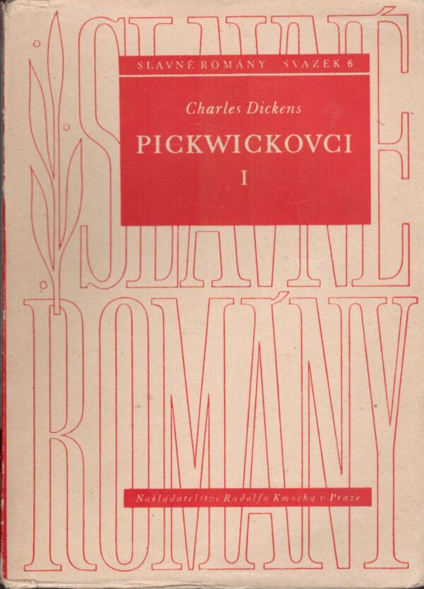 Charles Dickens: PICKWIKOVCI I,II