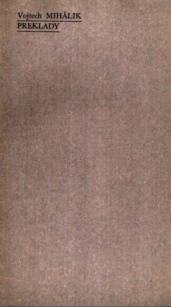Vojtech Mihálik: PREKLADY
