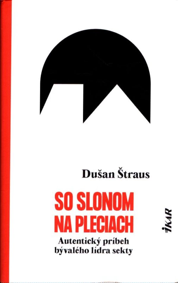 Dušan Štraus: SO SLONOM NA PLECIACH