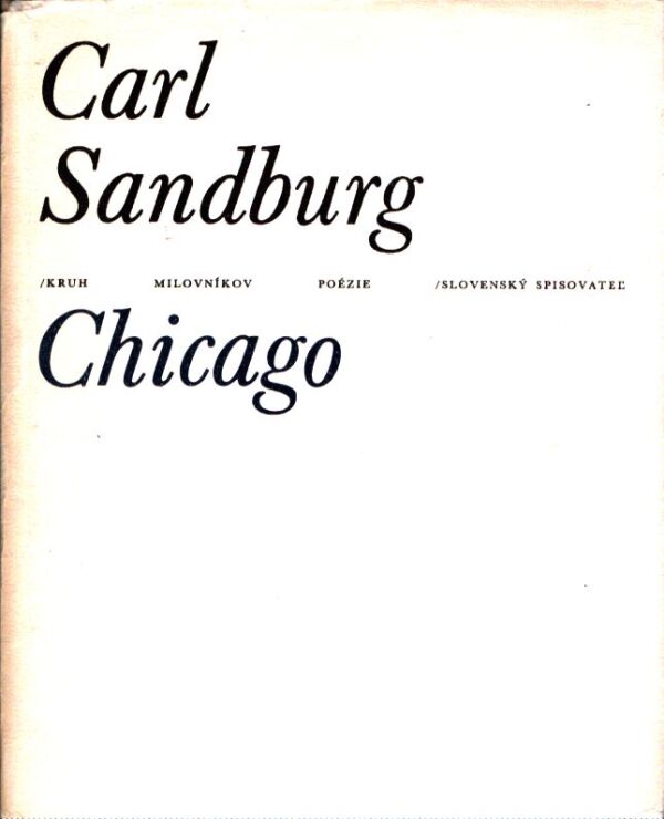 Carl Sandburg: CHICAGO