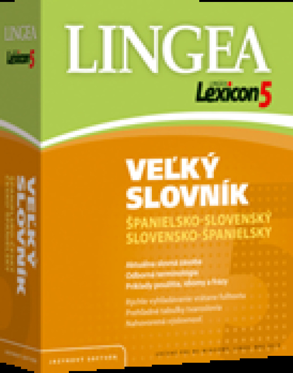 LEXICON 5: VEĽKÝ SLOVNÍK ŠPANIELSKO - SLOVENSKÝ A SLOVENSKO - ŠPANIELSKY