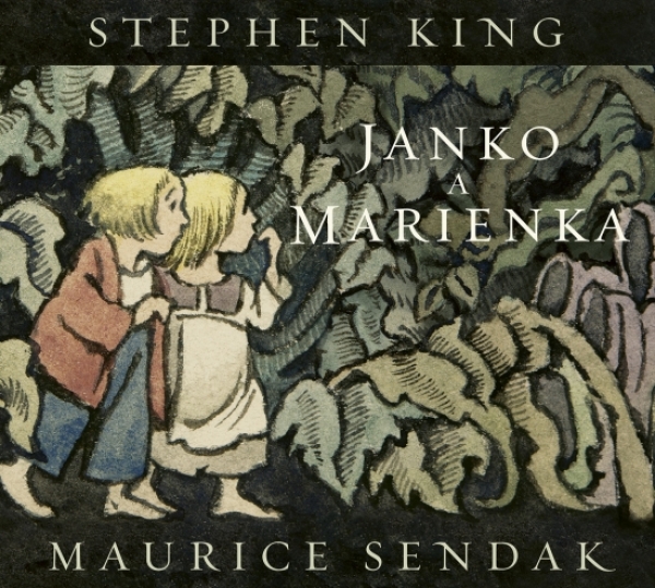 Stephen King, Maurice Sendak: JANKO A MARIENKA