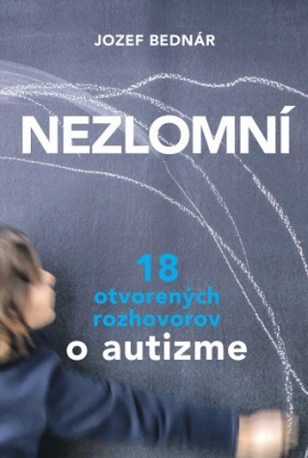 Jozef Bednár: NEZLOMNÍ