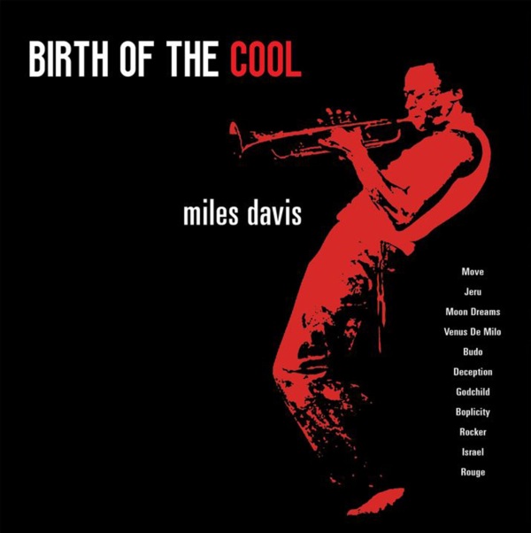 Miles Davis: BIRTH OF THE COOL - LP