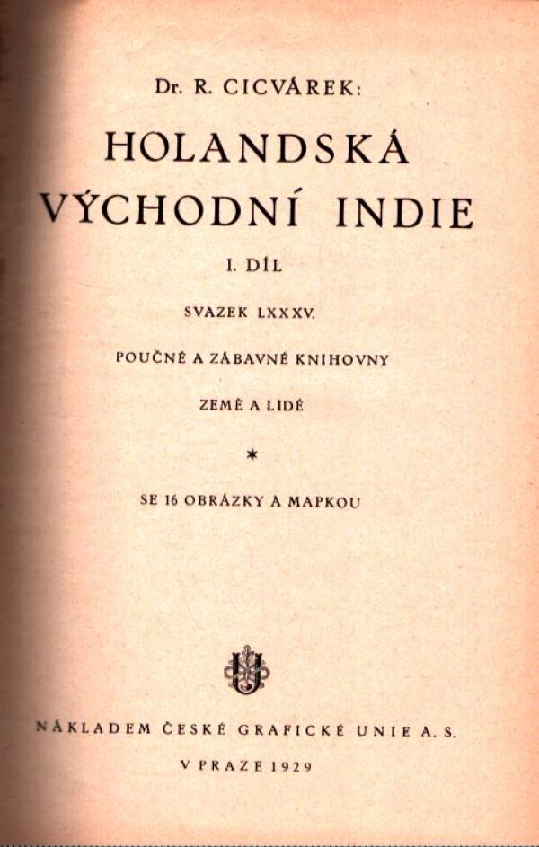 R. Cicvárek: HOLANDSKÁ VÝCHODNÍ INDIE