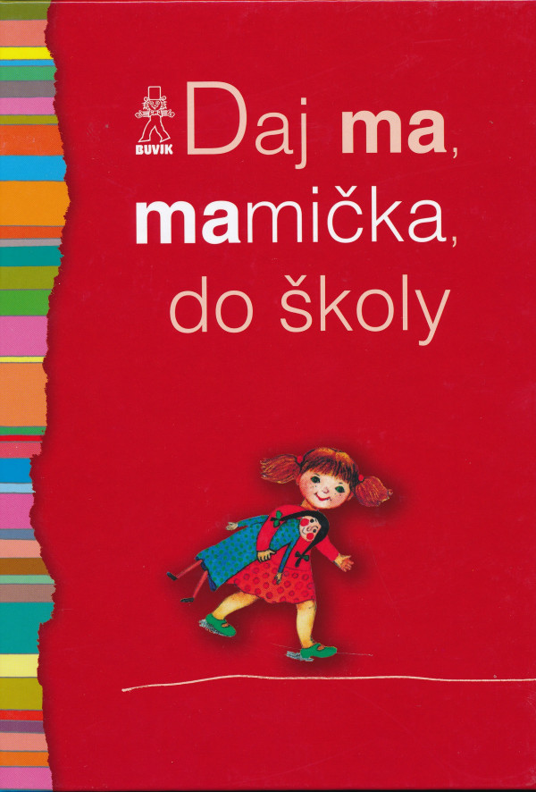 DAJ MA, MAMIČKA DO ŠKOLY