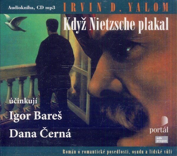 Irvin D. Yalom: KDYŽ NIETZSCHE PLAKAL - AUDIOKNIHA