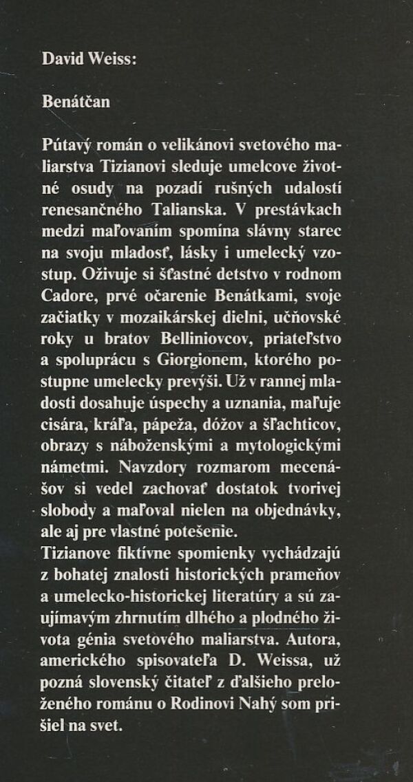 David Weiss: Benátčan