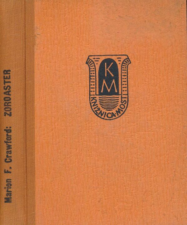 Marion F. Crawford: Zoroaster
