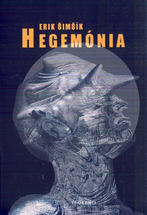 Erik Šimšik: HEGEMÓNIA