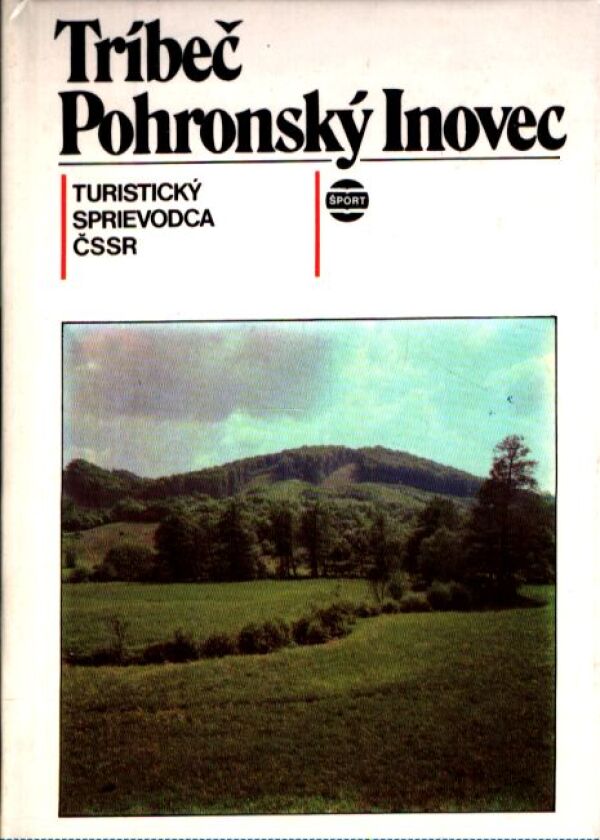 TRÍBEČ, POHRONSKÝ INOVEC