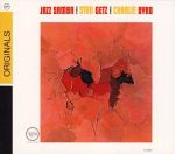 Stan Getz, Charlie Byrd: JAZZ SAMBA