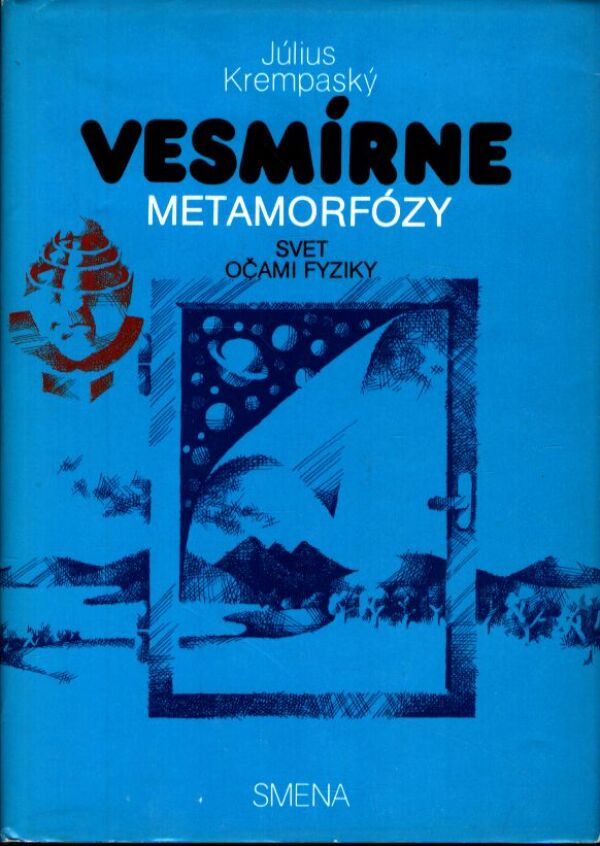 Július Krempaský: VESMÍRNE METAMORFÓZY