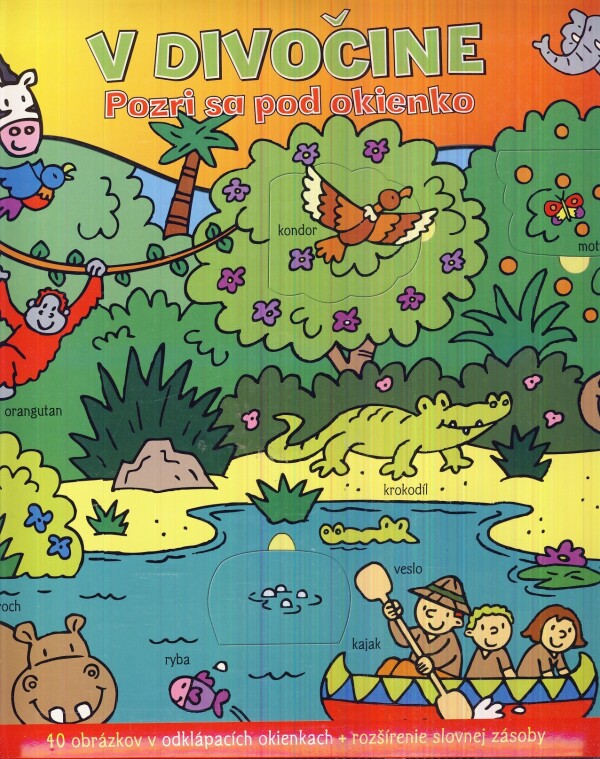 V DIVOČINE - POZRI SA POD OKIENKO