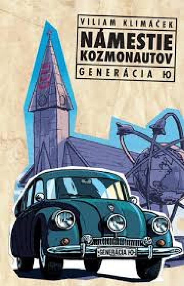 Viliam Klimáček: NÁMESTIE KOZMONAUTOV