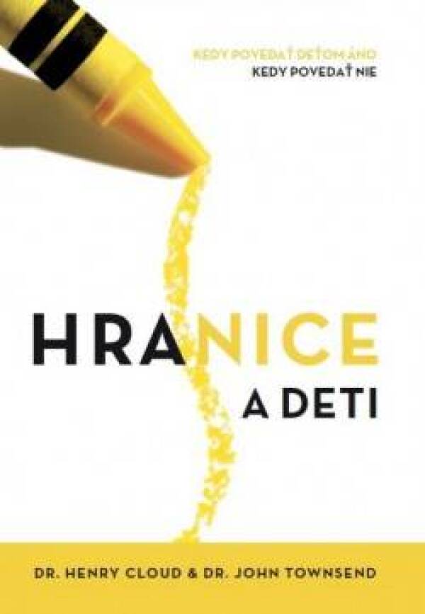 Henry Cloud, John Townsend: HRANICE A DETI