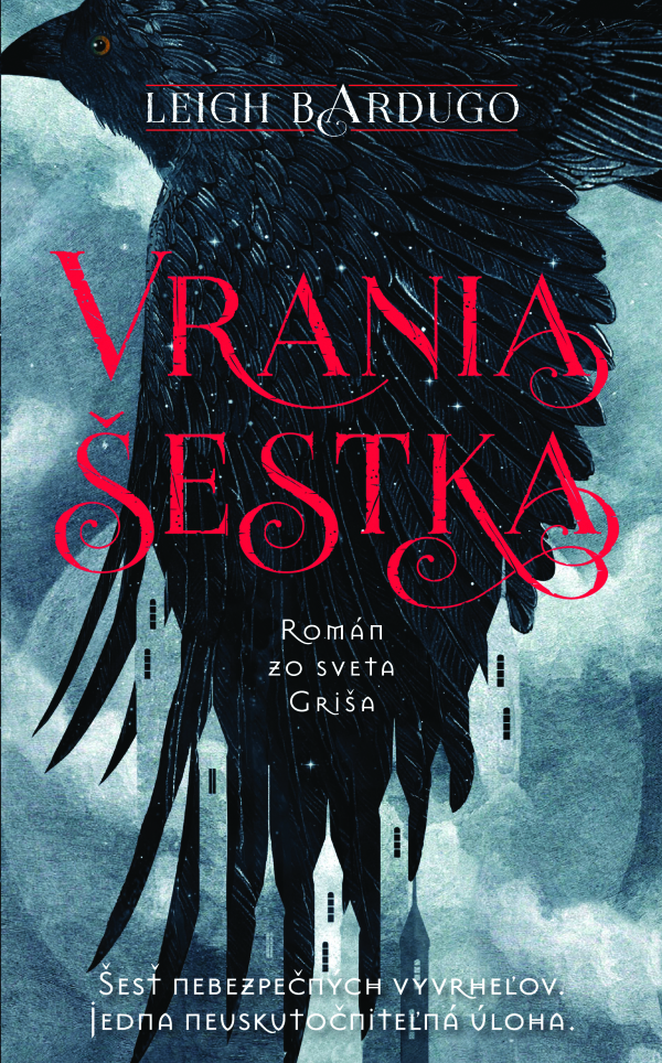 Leigh Bardugo: VRANIA ŠESTKA