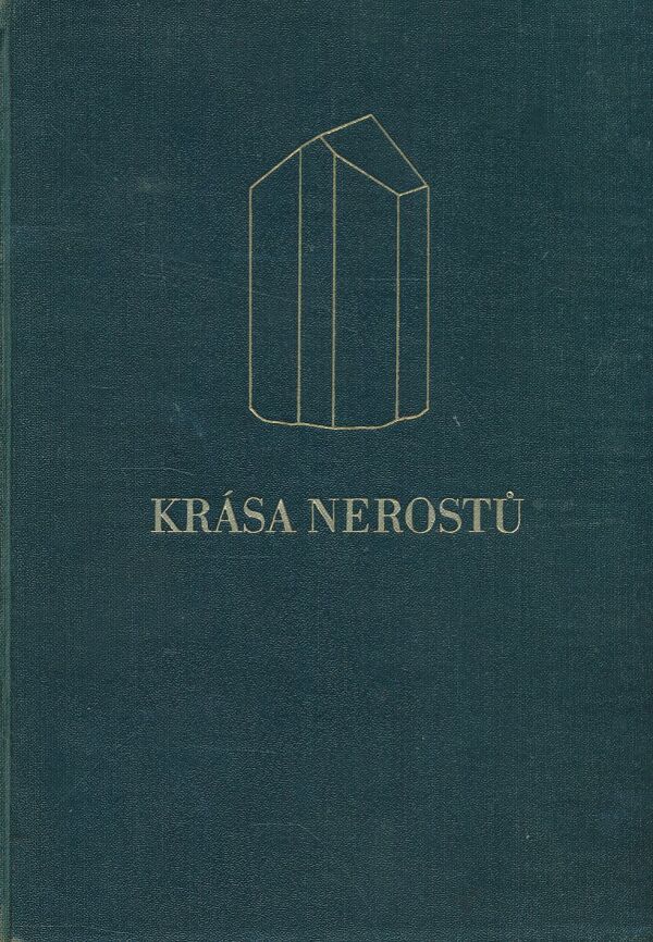 Karel Tuček: KRÁSA NEROSTŮ
